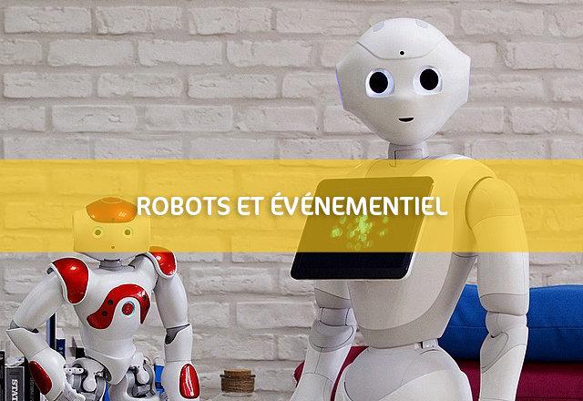 Robots et événementiel